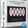 Theotrade – The Trap Trade Workshop