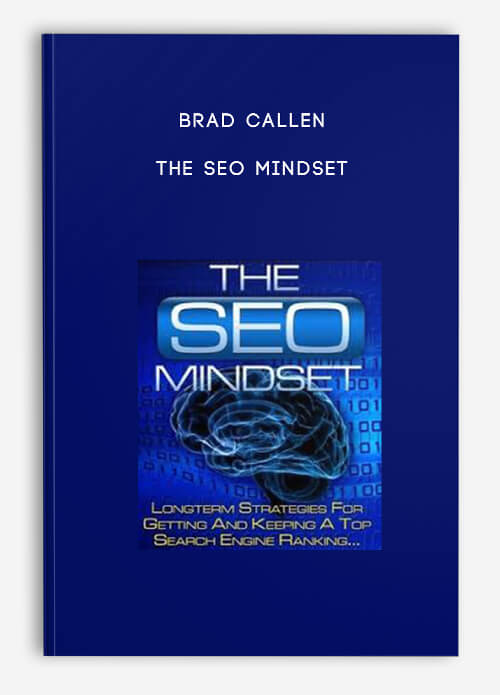 Brad Callen – The SEO Mindset