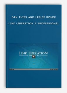 Dan Thies and Leslie Rohde – Link Liberation 3 Professional