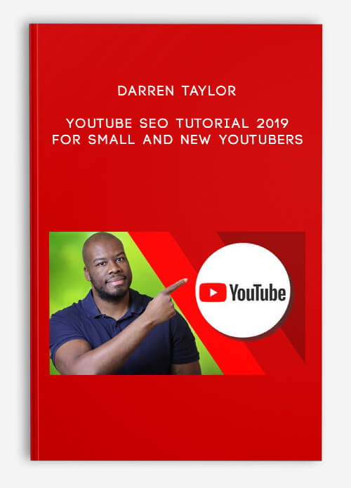 Darren Taylor – YouTube SEO Tutorial 2019 – For Small and New YouTubers