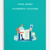 Frank Keeney – Ecommerce Coaching
