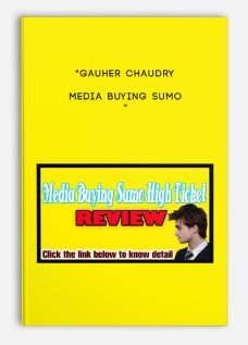 Gauher Chaudry – Media Buying Sumo