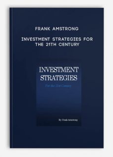 Investment Strategies for the 21th Century by Frank Amstrong