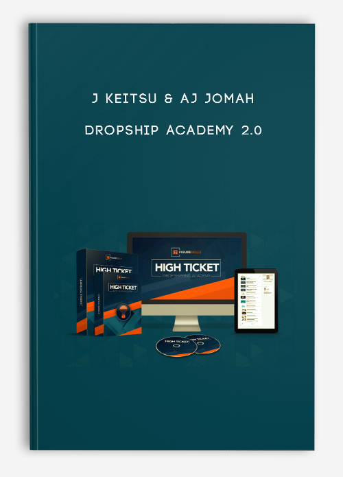 J Keitsu & AJ Jomah – Dropship Academy 2.0
