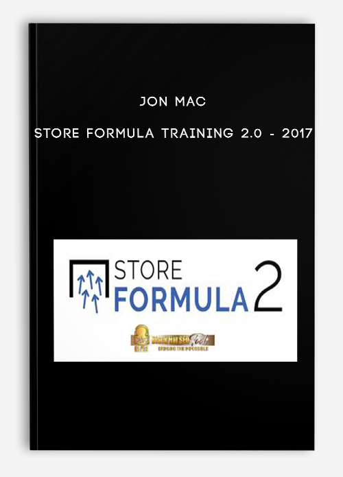 Jon Mac – Store Formula Training 2.0 – 2017