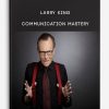 Larry King – Communication Mastery