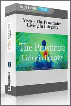 Myss – The Prostitute: Living in Integrity