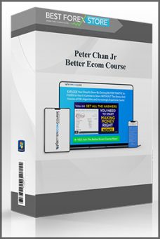 Peter Chan Jr – Better Ecom Course