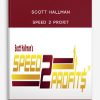 Scott Hallman – Speed 2 Profit