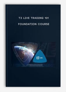 T3 Live Trading 101 Foundation Course