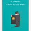 Tom Yeomans – Trading the News Seminar