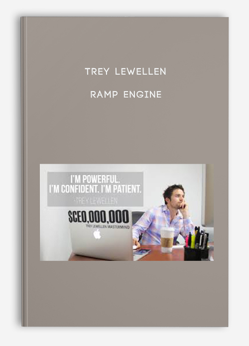 Trey Lewellen – Ramp Engine