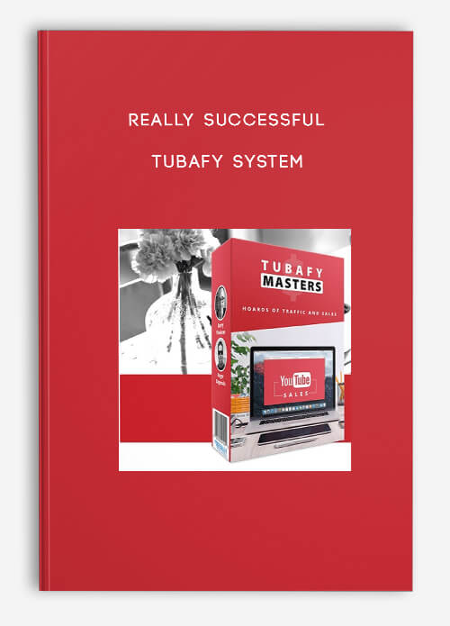really successful – Tubafy System