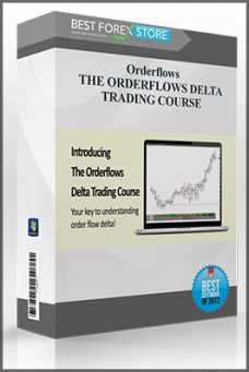 Orderflows – THE ORDERFLOWS DELTA TRADING COURSE