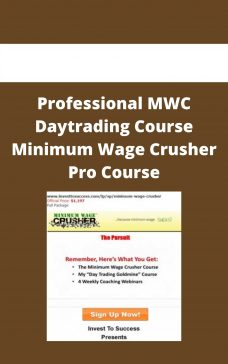 Professional MWC Daytrading Course Minimum Wage Crusher Pro Course