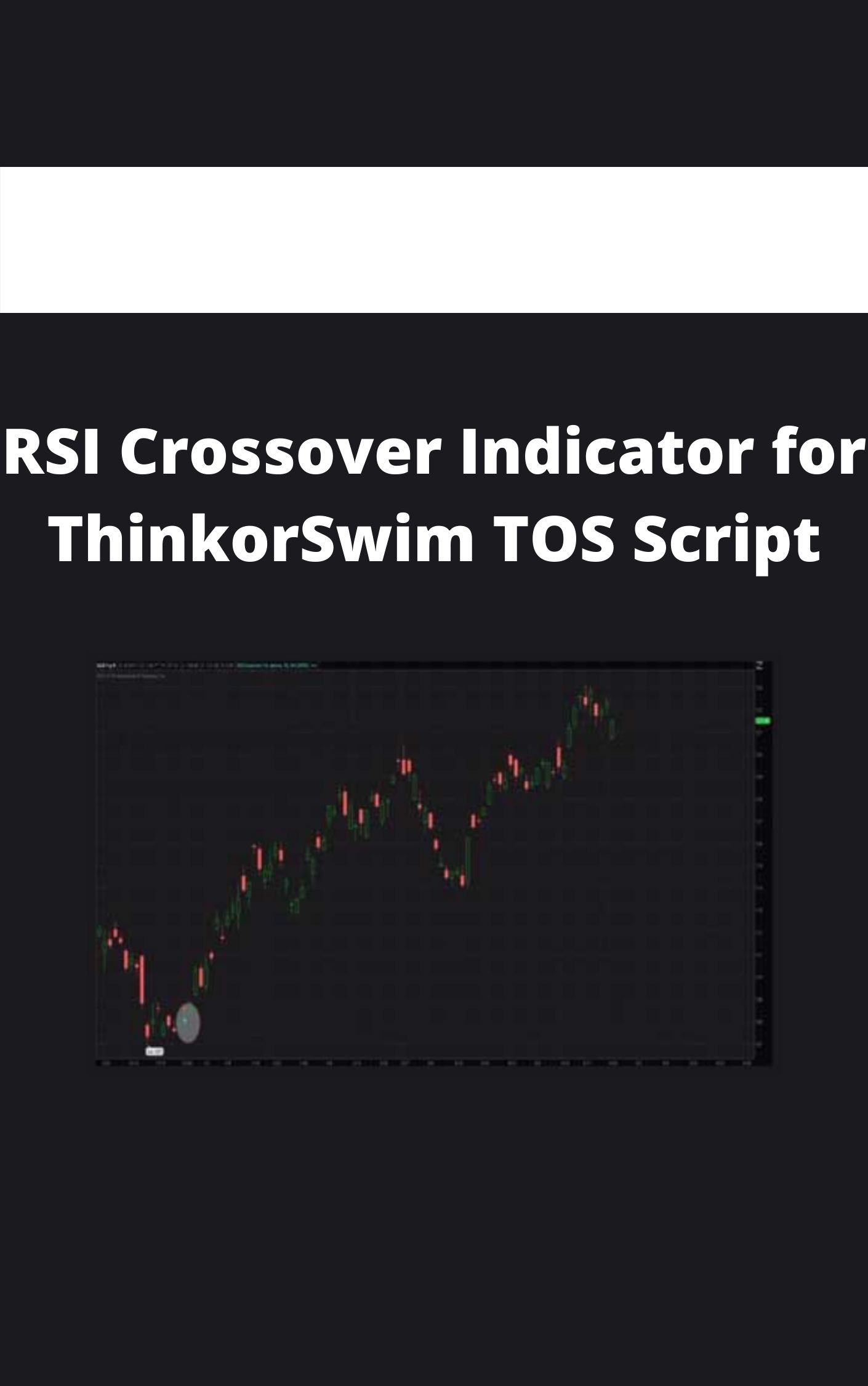RSI Crossover Indicator for ThinkorSwim TOS Script