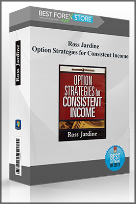 Ross Jardine – Option Strategies for Consistent Income