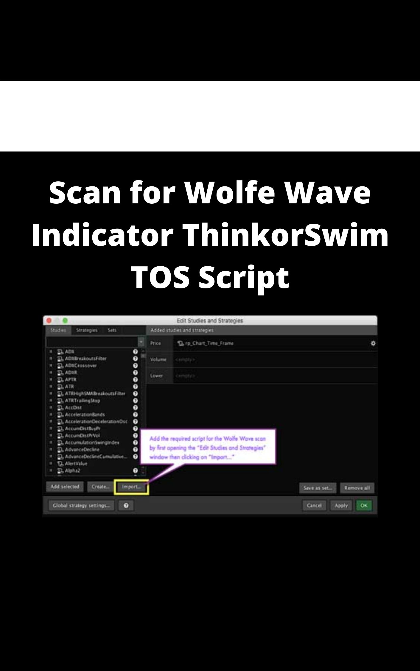 Scan for Wolfe Wave Indicator ThinkorSwim TOS Script