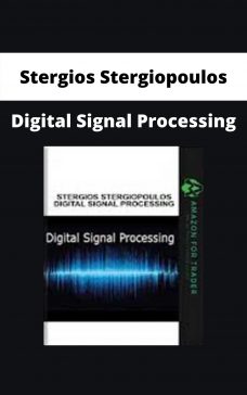 Stergios Stergiopoulos – Digital Signal Processing