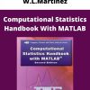 W.L.Martinez – Computational Statistics Handbook With MATLAB
