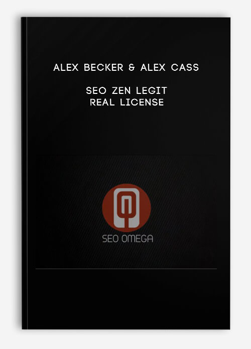 Alex Becker & Alex Cass – SEO ZEN LEGIT – Real License
