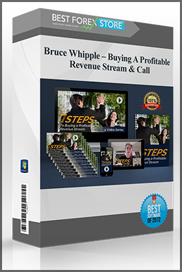 Bruce Whipple – Buying A Profitable Revenue Stream & Call