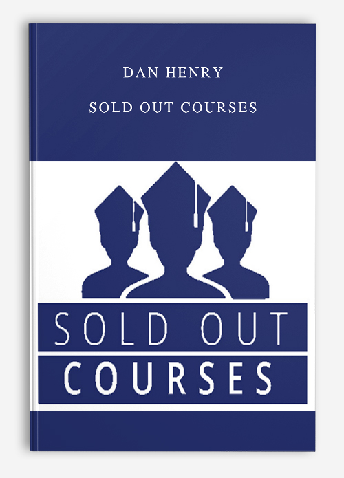DAN HENRY – SOLD OUT COURSES