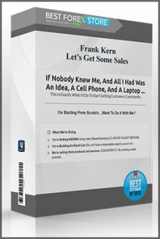 Frank Kern – Let’s Get Some Sales