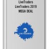 LiveTraders – LiveTraders 2019 MEGA DEAL