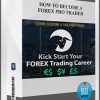Secretentourage – HOW TO BECOME A FOREX PRO TRADER