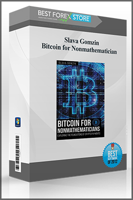 Slava Gomzin – Bitcoin for Nonmathematician
