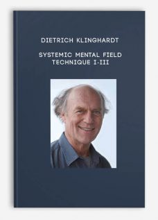 Systemic Mental Field Technique I-III by Dietrich Klinghardt
