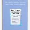 The Ethics of Digital Practice – TERRY CASEY (Digital Seminar)