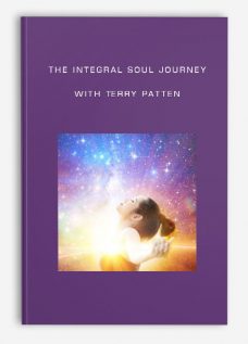 The Integral Soul Journey by Terry Patten