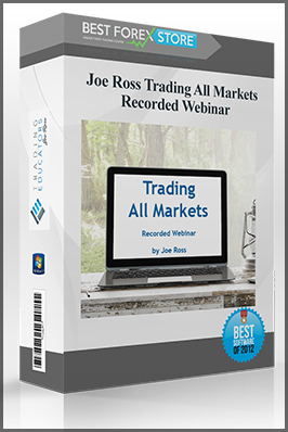 Tradingeducators – Joe Ross Trading All Markets Recorded Webinar