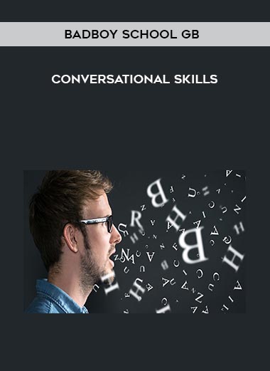 BadBoy School GB – Conversational Skills