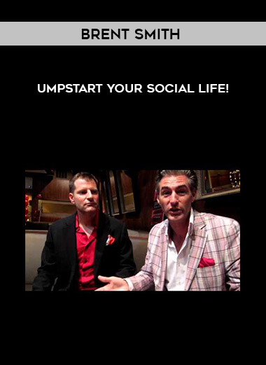 Jumpstart Your Social Life by Brent Smith