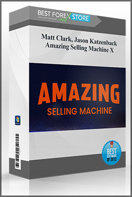 Matt Clark, Jason Katzenback – Amazing Selling Machine X