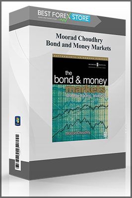 Moorad Choudhry – Bond and Money Markets