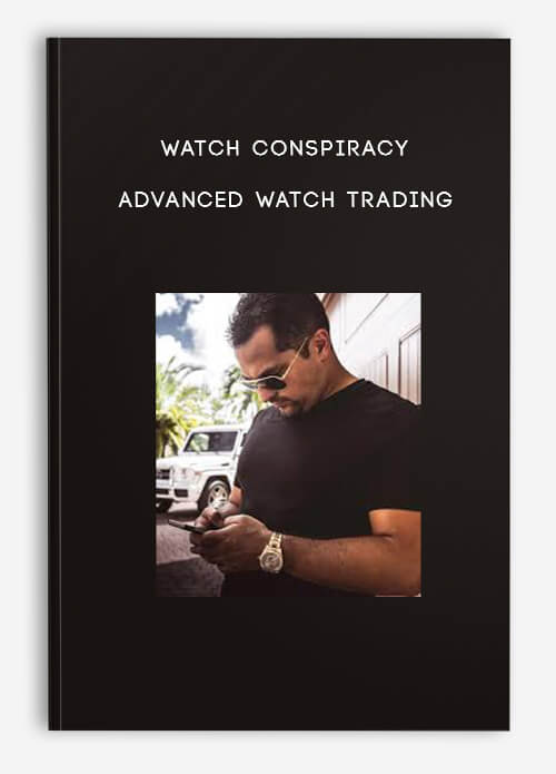 Watch Conspiracy – Advanced Watch Trading