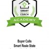 Buyer Calls – Smart Reale State Coach – Nick Prefontaine