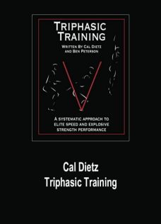 Cal Dietz – Triphasic Training
