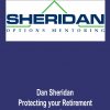 Dan Sheridan – Protecting your Retirement Account in a Correction