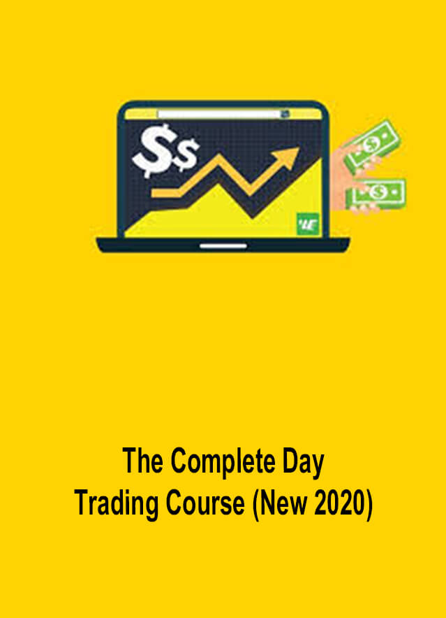 The Complete Day Trading Course (New 2020)