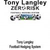 Tony Langley – Football Hedging System