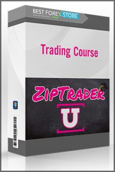 ZipTraderU Trading Course – ZipTraderU