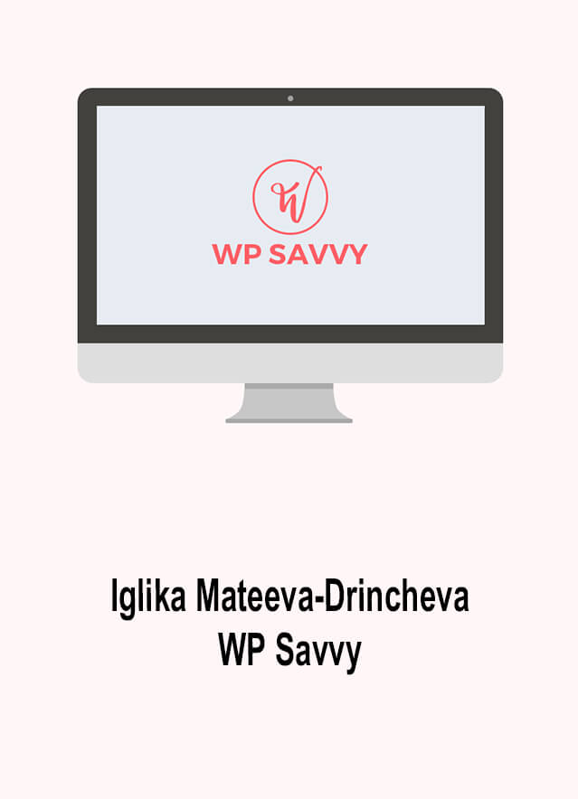 Iglika Mateeva-Drincheva – WP Savvy