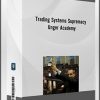 Trading Systems Supremacy – Andrea Unger