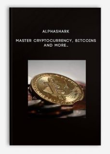 Alphashark – Master Cryptocurrency, Bitcoins and More…