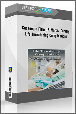 Casseopia Fisher & Marcia Gamaly – Life Threatening Complications